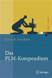 Book cover of Das PLM-Kompendium by Ulrich Sendler