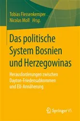 Book cover of Das politische System Bosnien und Herzegowinas by Tobias Flessenkemper