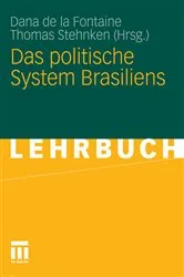 Book cover of Das politische System Brasiliens by Dana de la Fontaine
