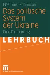 Book cover of Das politische System der Ukraine by Eberhard Schneider