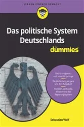 Book cover of Das politische System Deutschlands für Dummies by Sebastian Wolf