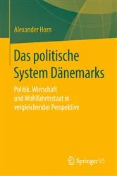 Book cover of Das politische System Dänemarks by Alexander Horn