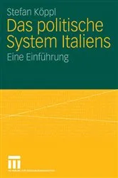 Book cover of Das politische System Italiens by Stefan Köppl