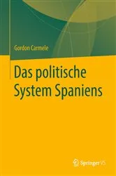 Book cover of Das politische System Spaniens by Gordon Carmele