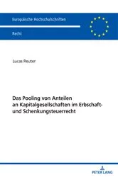 Book cover of Das Pooling von Anteilen an Kapitalgesellschaften im Erbschaft- und Schenkungsteuerrecht by Lucas Reuter