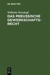 Book cover of Das Preussische Gewerkschaftsrecht (2nd ed.) by Unknown