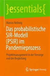 Book cover of Das probabilistische SIR-Modell (PSIR) im Pandemieprozess by Marcus Hellwig