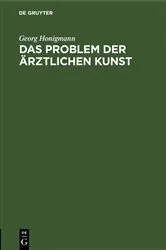 Book cover of Das Problem der ärztlichen Kunst by Georg Honigmann