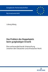 Book cover of Das Problem des Doppelspiels beim gutglaeubigen Erwerb by Lidong Wang