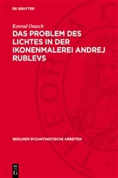 Book cover of Das Problem des Lichtes in der Ikonenmalerei Andrej Rublevs by Konrad Onasch