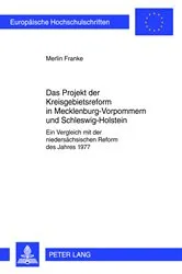 Book cover of Das Projekt der Kreisgebietsreform in Mecklenburg-Vorpommern und Schleswig-Holstein by Merlin Franke
