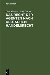 Book cover of Das Recht der Agenten nach deutschem Handelsrecht by Carl Albrecht