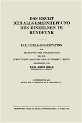 Book cover of Das Recht der Allgemeinheit und des Einzelnen im Rundfunk by Karl-Heinz Hille