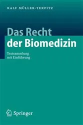 Book cover of Das Recht der Biomedizin by Ralf Müller-Terpitz
