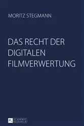 Book cover of Das Recht der digitalen Filmverwertung by Unknown