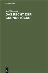 Book cover of Das Recht der Grundstücke by Unknown