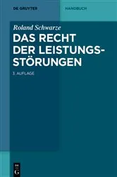 Book cover of Das Recht der Leistungsstörungen (3rd ed.) by Roland Schwarze