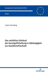 Book cover of Das rechtliche Schicksal der Durchgriffshaftung in Abhaengigkeit zur Gesellschaftsschuld by Unknown