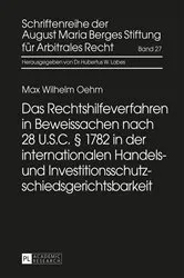 Book cover of Das Rechtshilfeverfahren in Beweissachen nach 28 U.S.C. § 1782 in der internationalen Handels- und Investitionsschutzschiedsgerichtsbarkeit by Hubertus W. Labes