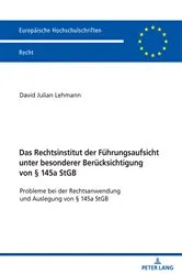Book cover of Das Rechtsinstitut der Fuehrungsaufsicht unter besonderer Beruecksichtigung von § 145a StGB by David Lehmann