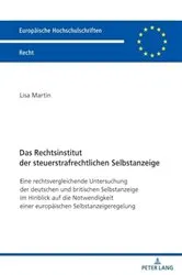 Book cover of Das Rechtsinstitut der steuerstrafrechtlichen Selbstanzeige by Lisa Martin