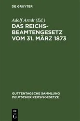 Book cover of Das Reichsbeamtengesetz vom 31. März 1873 (3rd ed.) by Unknown