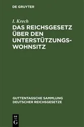 Book cover of Das Reichsgesetz über den Unterstützungswohnsitz (8th ed.) by Unknown