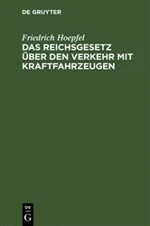 Book cover of Das Reichsgesetz über den Verkehr mit Kraftfahrzeugen by Unknown
