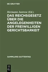 Book cover of Das Reichsgesetz über die Angelegenheiten der freiwilligen Gerichtsbarkeit by Unknown