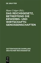 Book cover of Das Reichsgesetz, betreffend die Erwerbs- und Wirtschaftsgenossenschaften (16th ed.) by Hans Crüger
