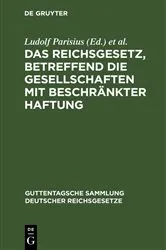 Book cover of Das Reichsgesetz, betreffend die Gesellschaften mit beschränkter Haftung (16th ed.) by Ludolf Parisius