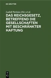 Book cover of Das Reichsgesetz, betreffend die Gesellschaften mit beschränkter Haftung (5th ed.) by Ludolf Parisius