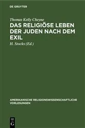 Book cover of Das religiöse Leben der Juden nach dem Exil (2nd ed.) by Thomas Kelly Cheyne