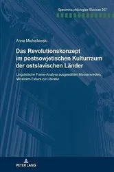 Book cover of Das Revolutionskonzept im postsowjetischen Kulturraum der ostslavischen Laender by Holger Kuße