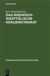 Book cover of Das Rheinisch-Westfälische Kohlensyndikat by Kurt Wiedenfeld