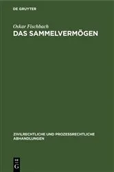 Book cover of Das Sammelvermögen by Oskar Fischbach