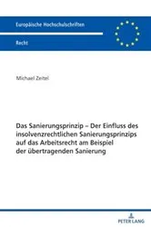 Book cover of Das Sanierungsprinzip – Der Einfluss des insolvenzrechtlichen Sanierungsprinzips auf das Arbeitsrecht am Beispiel der uebertragenden Sanierung by Unknown