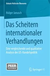 Book cover of Das Scheitern internationaler Verhandlungen by Holger Janusch