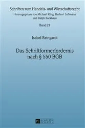 Book cover of Das Schriftformerfordernis nach § 550 BGB by Ralph Backhaus