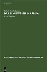 Book cover of Das Schulwesen in Afrika by Herbert Theodor Becker
