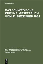 Book cover of Das schwedische Kriminalgesetzbuch vom 21. Dezember 1962 by Gerhard Simson