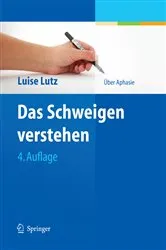 Book cover of Das Schweigen verstehen (4th ed.) by Luise Lutz