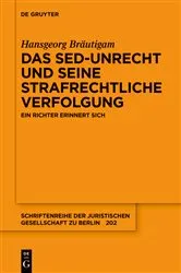 Book cover of Das SED-Unrecht und seine strafrechtliche Verfolgung by Hansgeorg Bräutigam