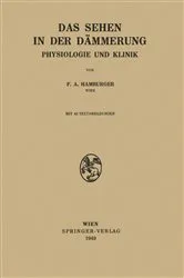 Book cover of Das Sehen in der Dämmerung by Franz A. Hamburger