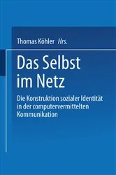 Book cover of Das Selbst im Netz by Thomas Köhler
