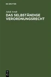 Book cover of Das selbständige Verordnungsrecht by Adolf Arndt