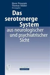 Book cover of Das serotonerge System aus neurologischer und psychiatrischer Sicht by Horst Przuntek