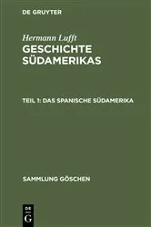Book cover of Das spanische Südamerika by Hermann Lufft