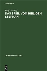 Book cover of Das Spiel vom Heiligen Stephan by Josef Kuckhoff
