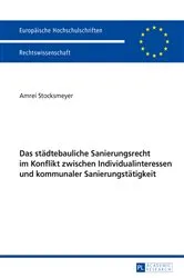 Book cover of Das staedtebauliche Sanierungsrecht im Konflikt zwischen Individualinteressen und kommunaler Sanierungstaetigkeit by Amrei Stocksmeyer